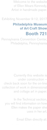 Welcome to the website of Ellen Mears Kennedy, Artist in handma